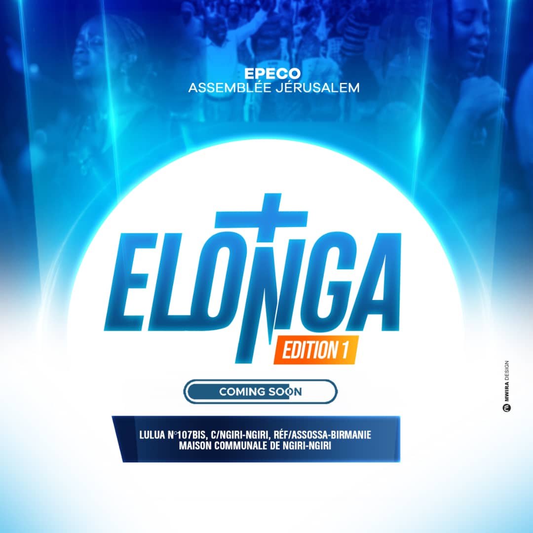 Croisade de Prières et d’Enseignements « ELONGA